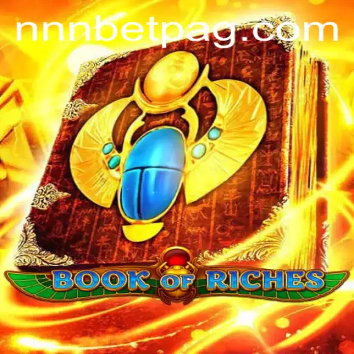 Discover the Thrilling World of Book of Riches at NNN.BET